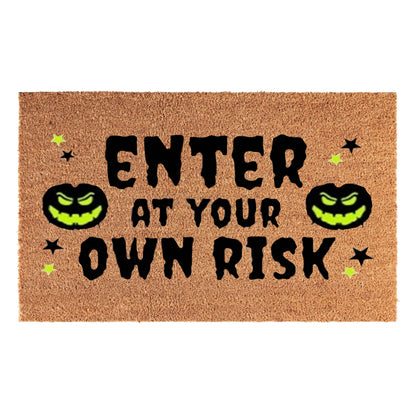 Doormat 60cm x 40cm - 'Enter At Your Own Risk'