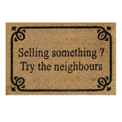 Doormat 60cm x 40cm - 'Selling Something? Try The Neighbours'