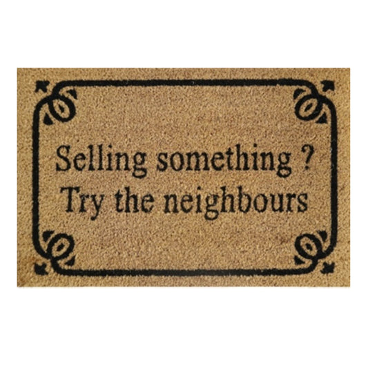 Doormat 60cm x 40cm - 'Selling Something? Try The Neighbours'